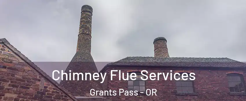  Chimney Flue Services Grants Pass - OR