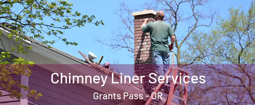  Chimney Liner Services Grants Pass - OR