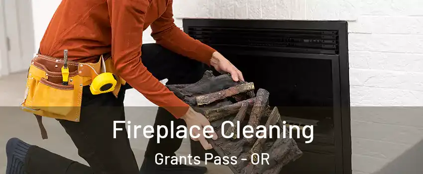  Fireplace Cleaning Grants Pass - OR