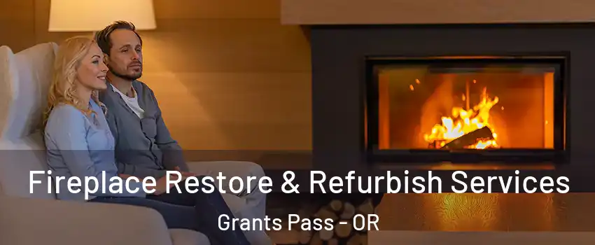  Fireplace Restore & Refurbish Services Grants Pass - OR