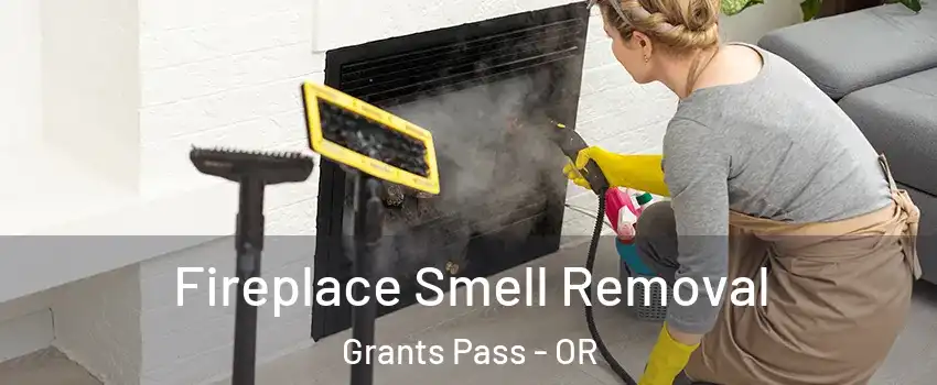  Fireplace Smell Removal Grants Pass - OR
