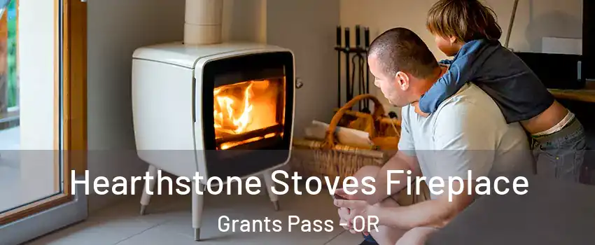  Hearthstone Stoves Fireplace Grants Pass - OR