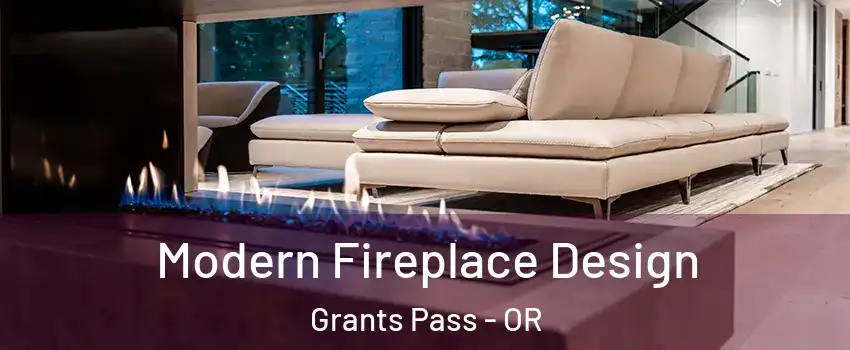  Modern Fireplace Design Grants Pass - OR