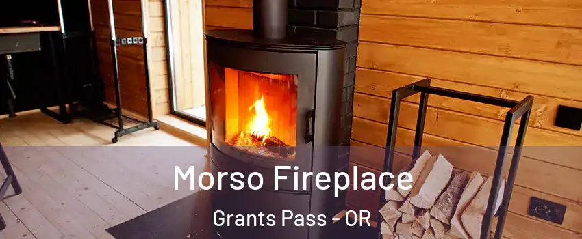  Morso Fireplace Grants Pass - OR