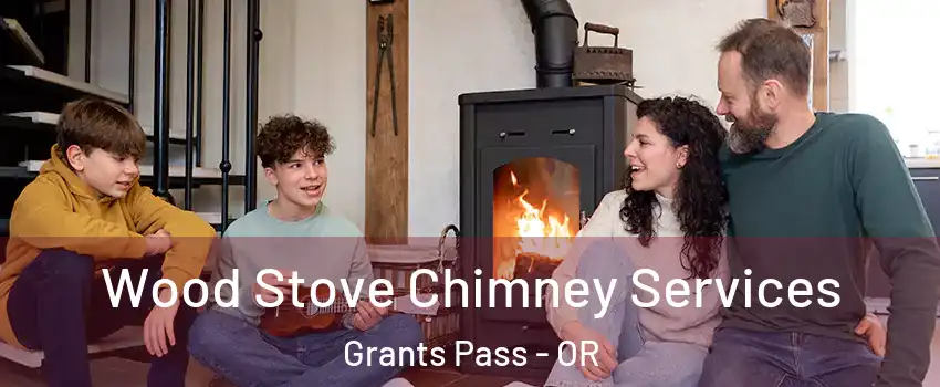  Wood Stove Chimney Services Grants Pass - OR
